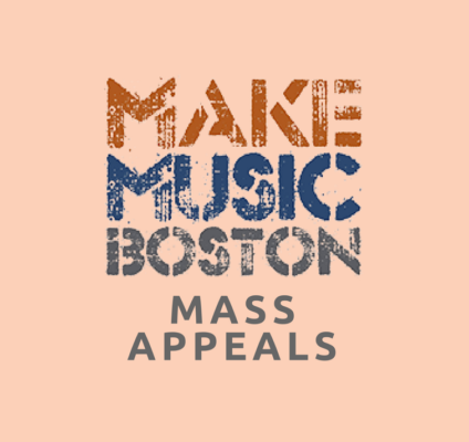 make music boston mass appeals