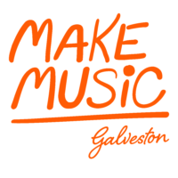 Make Music Galveston