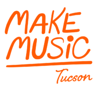 Make Music Tucson